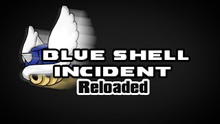 Blue Shell Incident: Reloaded előzetes