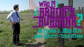 Who is Bradley Burbank? előzetes
