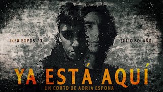 Ya Está Aquí előzetes