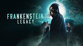 Frankenstein: Legacy előzetes