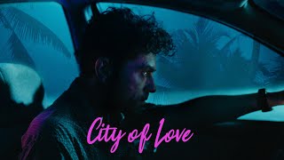 City of Love előzetes