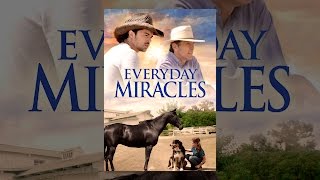 Everyday Miracles előzetes