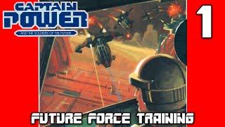 Captain Power and the Soldiers of the Future: Future Force Training - Skill Level 1 előzetes