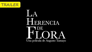 La herencia de Flora előzetes
