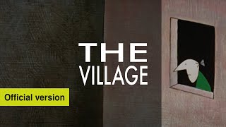 The Village előzetes
