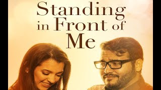 Standing in Front of Me előzetes