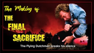 The Making of The Final Sacrifice előzetes