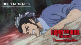 LUPIN THE IIIRD THE MOVIE 不死身の血族 előzetes