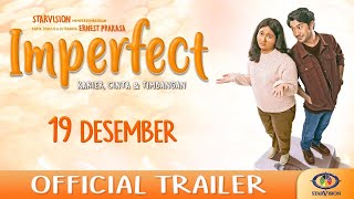 Imperfect: Karier, Cinta & Timbangan előzetes