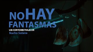 No hay fantasmas előzetes