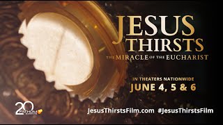 Jesus Thirsts: The Miracle of the Eucharist előzetes