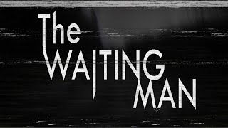 The Waiting Man előzetes