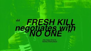 Fresh Kill előzetes