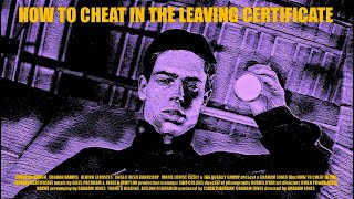 How to Cheat in the Leaving Certificate előzetes