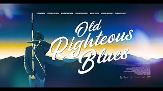 Old Righteous Blues előzetes