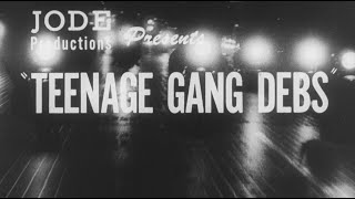 Teenage Gang Debs előzetes