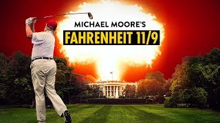 Fahrenheit 11/9 előzetes