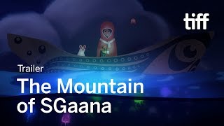 The Mountain of SGaana előzetes