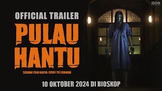 Pulau Hantu előzetes