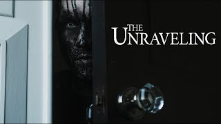 The Unraveling előzetes