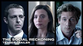 The Social Reckoning előzetes