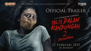 Iblis Dalam Kandungan 2: Deception előzetes