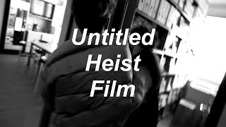 Untitled Heist Film előzetes