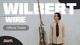 Wilbert Wire előzetes