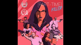 Part-Time Killer előzetes