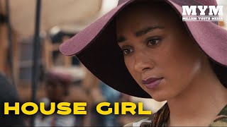 House Girl előzetes