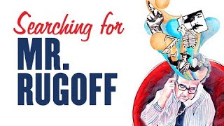 Searching for Mr. Rugoff előzetes