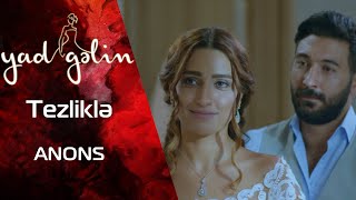 Yad Gəlin előzetes