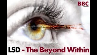 LSD: The Beyond Within előzetes