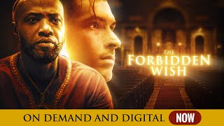The Forbidden Wish előzetes