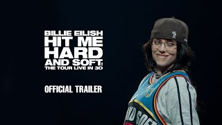 Billie Eilish - Hit Me Hard and Soft: The Tour (Live in 3D) előzetes