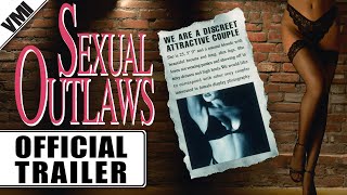 Sexual Outlaws előzetes