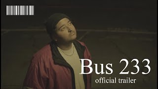 Bus 233 előzetes