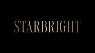 Starbright előzetes