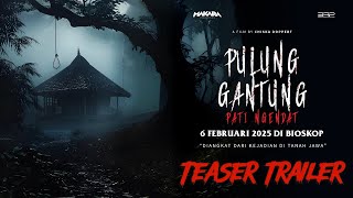 Pulung Gantung: Pati Ngendat előzetes