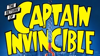 The Return of Captain Invincible előzetes