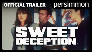 Sweet Deception előzetes