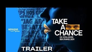 Take a Chance előzetes