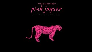 Pink Jaguar előzetes