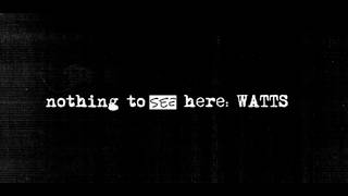 Nothing to See Here: Watts előzetes