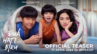 Dua Hati Biru előzetes