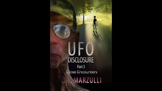 UFO Disclosure Part 3: Close Encounters előzetes