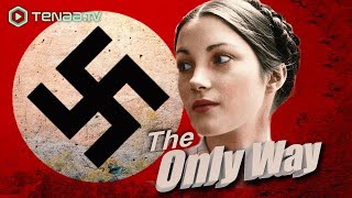 The Only Way előzetes