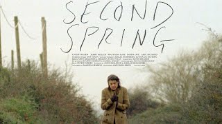 Second Spring előzetes