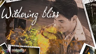 Withering Bliss előzetes