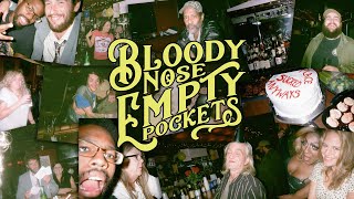 Bloody Nose, Empty Pockets előzetes